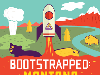 Bootstrapped Montana by Josh Quick