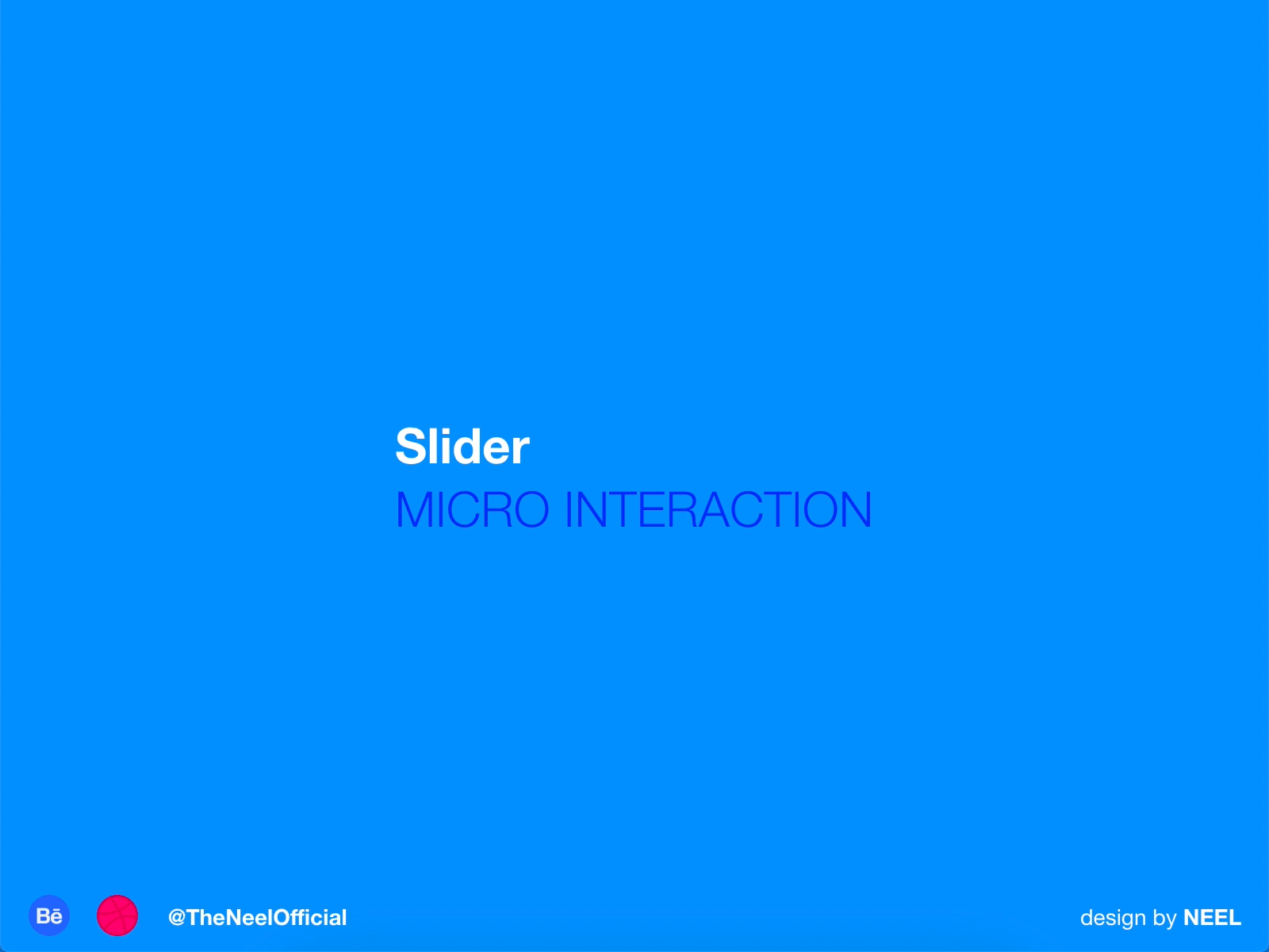 Slider Micro Interaction