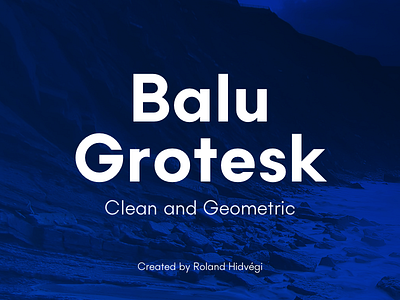 Balu Grotesk balu balu grotesk font typeface typography