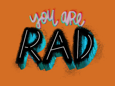 You Are Rad