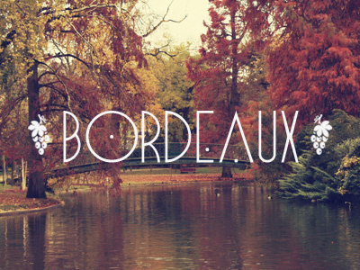 Bordeaux bordeaux photo typography vintage