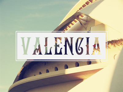 Valencia photo typography valencia vintage