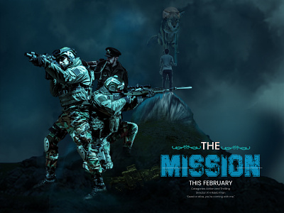 The Mission Movie Poster Design action movie poster creative poster drama poster film film poster hit movie poster movie art movie poster poster soldier movie poster soldier poster supper action movie poster thriller movie poster unique movie poster wolf poster