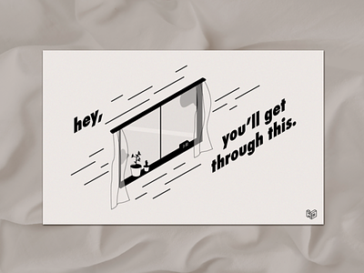 hey, you'll get through this design home illustration isometric mantra minimalist postcard quarantine quote text vector