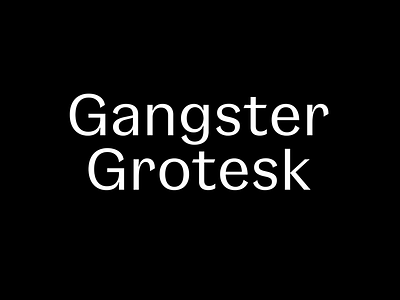 Gangster Grotesk Free Font branding editorial font free font free fonts free typeface freebie freebies logotype typeface typography