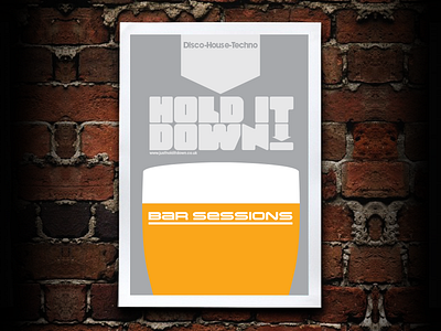 Hold It Down – Bar Sessions Poster advertising flat mockup poster