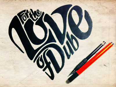 Love Of Dub Heart black heart pen and ink typographic