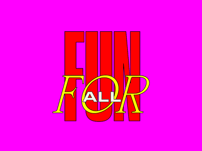 Fun For All