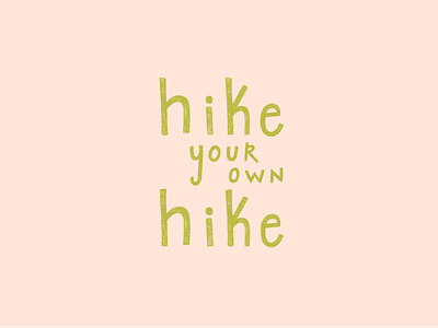 Hike your own store hike