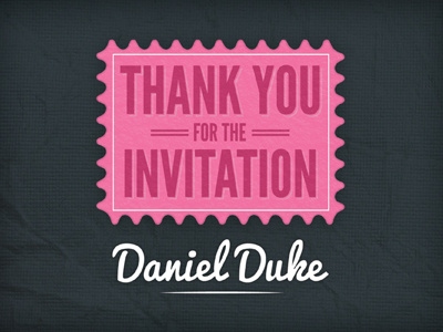 Thank you for the invitation! daniel duke draft dribbble invite thanks