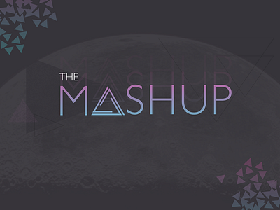 The Mashup - Experiment brand fun modern space triangle love