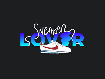 Sneaker Lover art cortez design dribble gradient lover nike shoes sneaker type typography