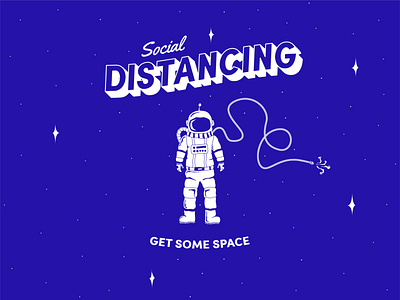 Social Distancing astronaut design illustration lettering space stars typography vector
