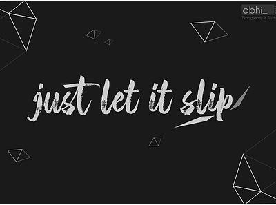 Just let it slip abstract background art design flat flat design graphic graphic design illustration minimal typography