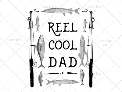 Reel Cool Dad PNG Fishing Sublimation Clipart Graphic