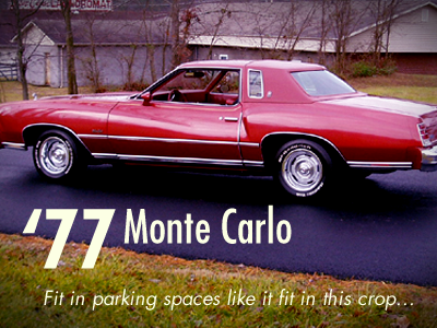 My First Car - '77 Monte Carlo rebound
