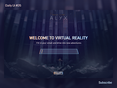 Daily UI #026 Subscribe Half-Life Alyx Promo