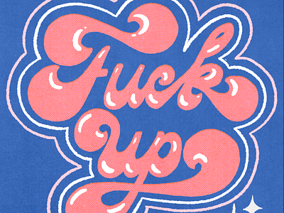 FUCK UP art direction design fuckup illustration lettering lettering art lettering artist lettering challenge procreate