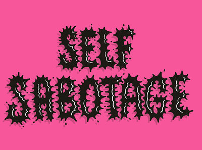 self sabotage design illustration lettering lettering art lettering artist lettering challenge procreate