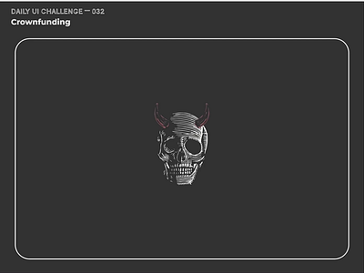 Daily UI Challenge 032 — Crowdfunding (animated) adobexd clean crowd funding crowdfunding daily 100 challenge daily ui daily ui 032 dailyui dark halloween halloween design madewithadobexd minimal skull uidesign