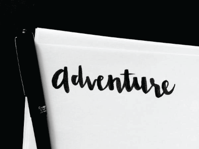 adventure adventure brush brush lettering calligraphy hand lettering modern script typography