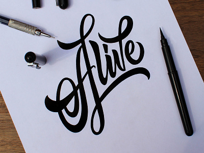 Alive calligraphy calligraphy calligraphy and lettering artist calligraphy design challenge design desing handlettering lettering