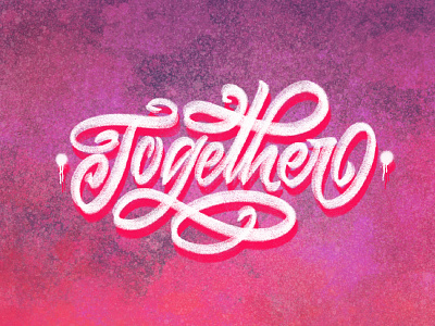 Together calligraphy calligraphy and lettering artist calligraphy design challenge design desing illustration lettering