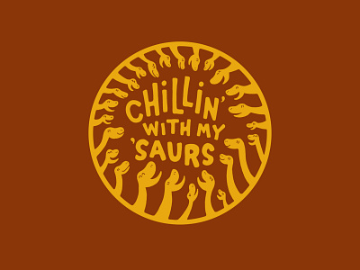Chillin' with my 'Saurs dino dinosaur fossils hand drawn type hand lettered illustration jurassic lettering paleo paleontogist science steam stem