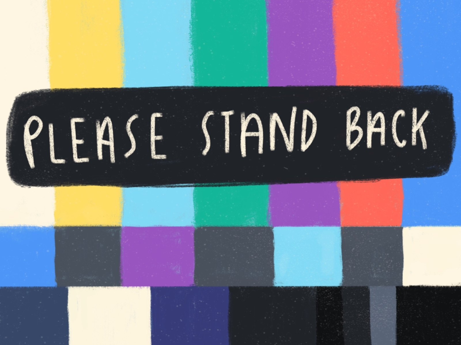 Please Stand Back illustration testing only a test this is only a test texture coronavirus covid virus get back technical difficulties please stand by television tv tv screen personal space