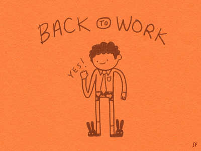 Back to Work 9 to 5 9-5 bright business career cheerful confident covid happy job no pants office optimistic remote suit video call work work from home zoom