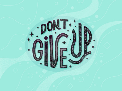 Don't Give Up