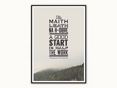 Gaeilge (Irish Language) Quote Poster Series forrest frame irish language mountain typography