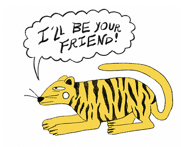 ✣ ㋡ ✳ I'll be your friend ✳ ㋡ ✣ doodle friend procreate sticker tiger