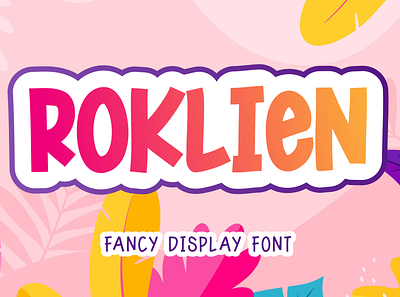 Roklien || Fancy Display Font baby fonts best design fancy font kids lettering logo logotype script