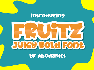 FRUITZ -Juicy Layered Bold Font- branding child cute design font fonts fresh fruit fruity illustration kid lettering typeface typography vector