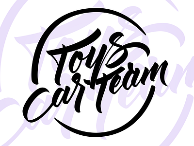 ToysCarTeam branding calligraphy calligraphy logo design flat handlettering lettering logo typography vector