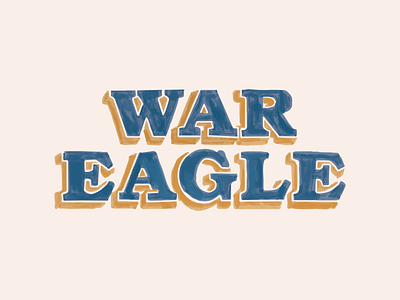 War Eagle Wall for Game Day by Scarlet & Gold alabama auburn college collegiate football handlettering sports war eagle