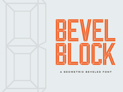 Bevel Block Font bevel block font geometric headline inline modern outline typeface