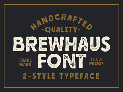 BREWHAUS — A Vintage Handcrafted Font
