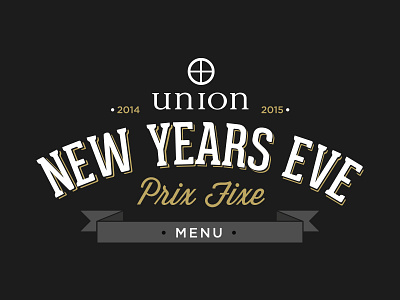 Union New Years Eve Menu 2014 2015 arizona badge menu new years eve restaurant tucson type typography union union public house