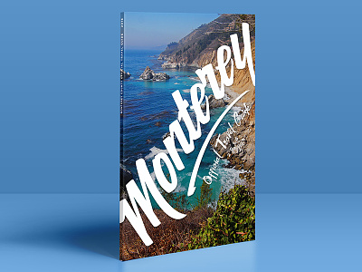 Monterey Official Travel Guide beach big sur blue california lettering magazine monterey ocean script travel guide type