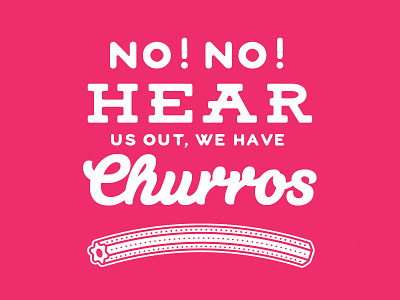 We Have Churros! churro mexican pink reforma script tucson