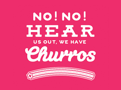 We Have Churros! churro mexican pink reforma script tucson