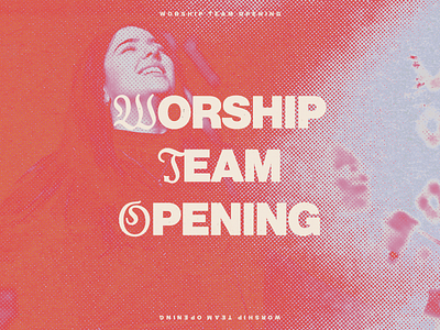 Worship Team Opening