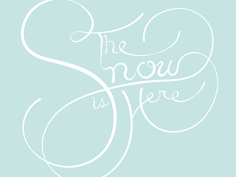 The Snow Is Here animation media script snow social text type typography winter