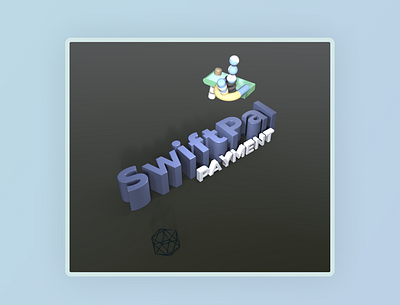 SwiftPal Payment - 3D 3d 3d art 3d artist 3d illustration 3d modeling art cool design dope new payment web