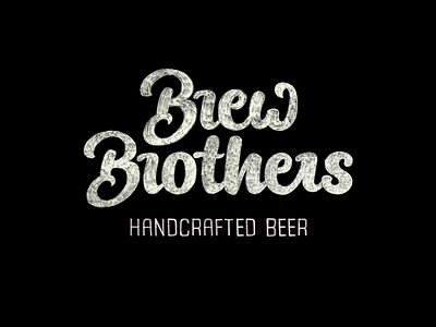 Brew Brothers 2 - WIP beer brew brothers handcrafted handlettering type typography