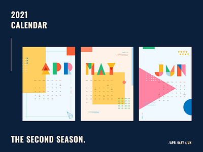 The second season calendar of 2021 2021 april calendar design june may poster simple the second season ui