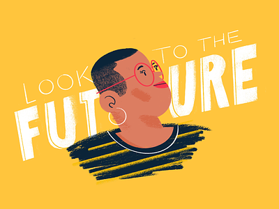 Look to the Future future glasses illustration lettering positive procreate