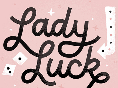 Lady Luck design illustration lettering typography vector